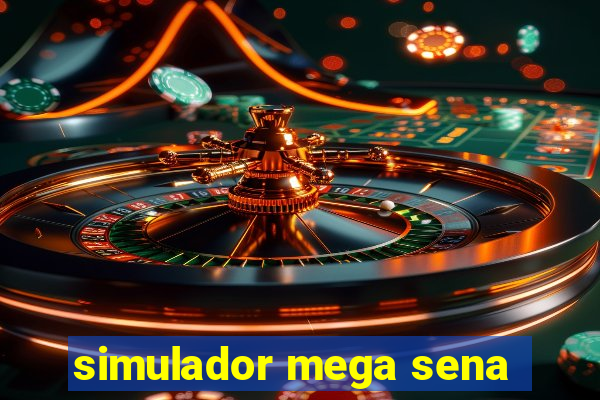 simulador mega sena